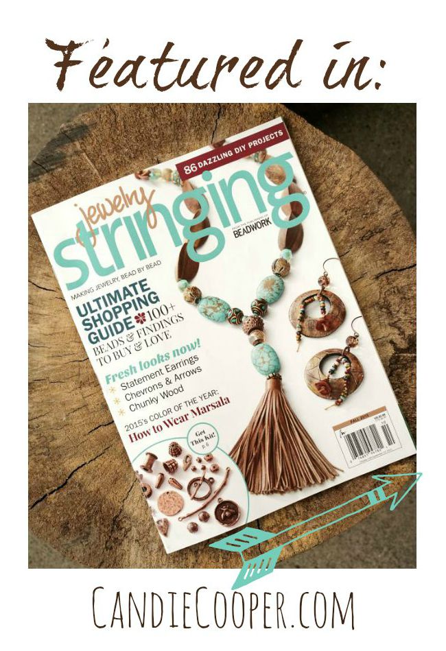 Jewelry Making Candie Cooper featured in Fall Stringing Magazine