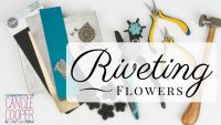 Riveted Floral with the Sizzix Jewelry Tool